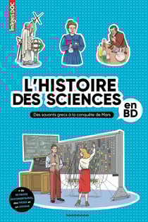 L'Histoire des sciences en BD : Des savants grecs à la conquête de Mars