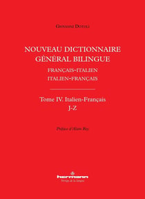Nouveau dictionnaire général bilingue français-italien/italien-français, tome IV : Italien-Français, lettres J-Z
