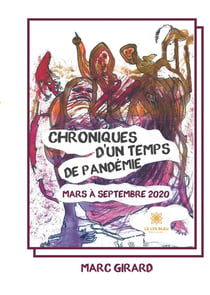 Chroniques d'un temps de pandémie : mars à septembre 2020