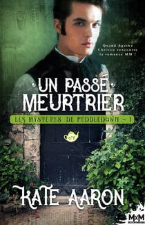 Les mysteres de Puddledown Tome 1 : un passé meurtrier