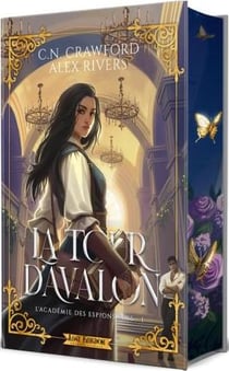 L'Académie des Espions Feys Tome 1 : La Tour d'Avalon