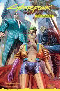 Cyberpunk 2077 : tu as ma parole