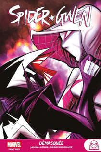 Marvel Next Gen - Spider-Gwen T04 Démasquée