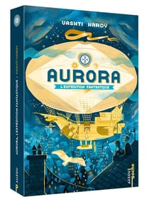 Aurora Tome 1 : L'expédition fantastique
