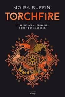 La trilogie des torches Tome 2 : Torchfire
