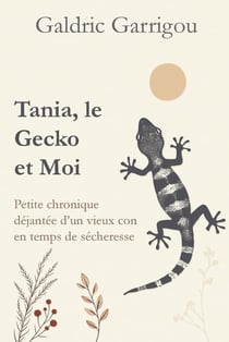 Tania, le gecko et moi
