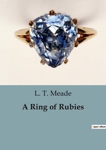 A Ring of Rubies : The Quest for Artistic Freedom and Inheritance