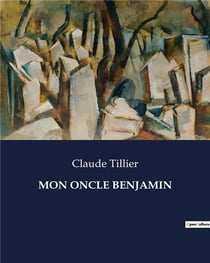 MON ONCLE BENJAMIN