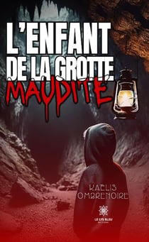 L'enfant de la grotte maudite