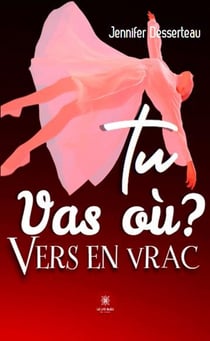 Tu vas où ? Vers en vrac