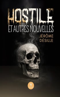 Hostile et autres nouvelles