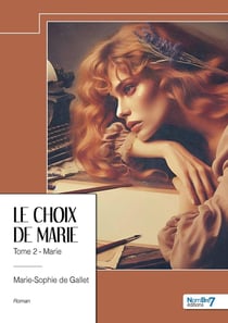 Le choix de Marie - Tome 2 Marie