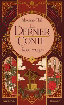 Le dernier conte - Tome 02 : Rose rouge