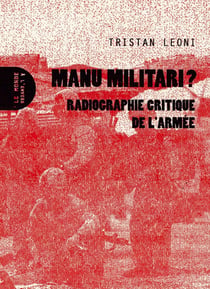 Manu militari ? radiographie critique de l'armée