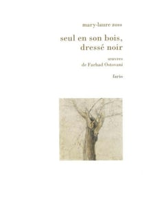 Seul en son bois, dresse noir