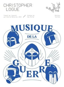 Musique de la guerre : un récit des chants 16 à 19 de l'Iliade d'Homère
