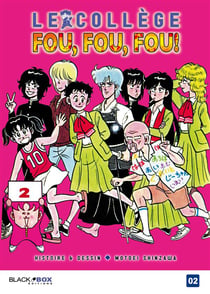 Le college fou, fou, fou t.2