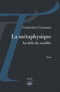 La métaphysique - au-delà du sensible
