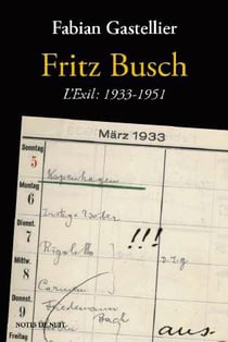 Fritz Busch - l'exil : 1933-1951