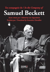 En compagnie de / in the company of samuel beckett