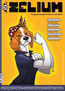 Zelium magazine - t12 - zelium n 12 journal bete et mordant