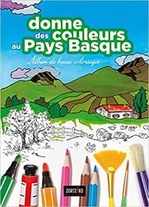 Donne des couleurs au pays basque - album de beaux coloriages
