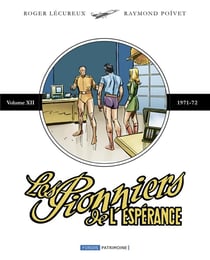 Les pionniers de l'espérance : Intégrale vol.12 : 1971-1972