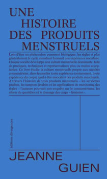 Une histoire des produits menstruels