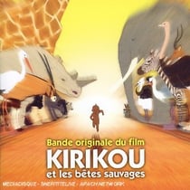 Kirikou et les bêtes sauvages (bof)