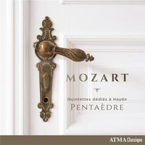 Mozart : Quintettes dédiés à Haydn - Pentaèdre