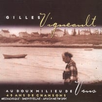 Au Doux Milieu De Vous (40 Ans De Chansons)