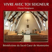 Vivre avec toi Seigneur