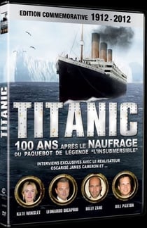 Titanic : 100 ans après le naufrage