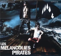Les mélancolies pirates