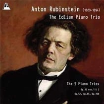 Rubinstein : Les 5 trios avec piano (Intégrale)