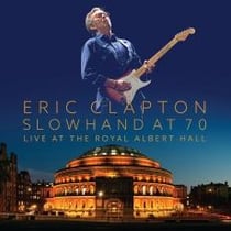 Slowhand at 70 - live at the royal Albert Hall