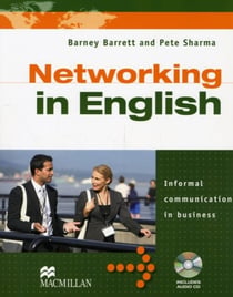 Networking In English: Student Book + Audio CD