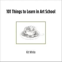 101 things to learn in art school