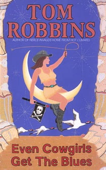 EVEN COWGIRLS GET THE BLUES
