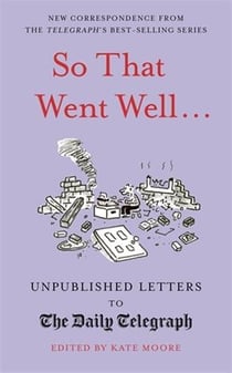 Unpublished letters to the daily telegraph