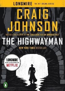 THE HIGHWAYMAN - A LONGMIRE STORY