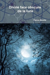 Divine face obscure de la lune