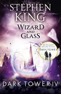 WIZARD AND GLASS - THE DARK TOWER
