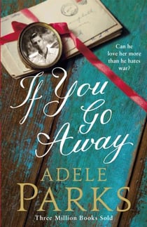 IF YOU GO AWAY
