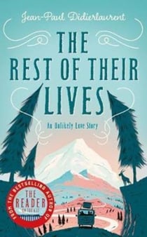 THE REST OF THEIR LIVES - AN UNLIKELY LOVE STORY