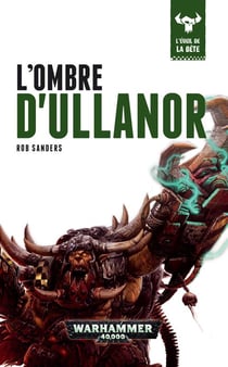 EVEIL DE LA BETE : L OMBRE D ULLANOR