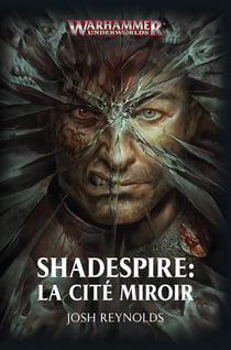 Warhammer 40.000 : Shadespire, la cité miroir