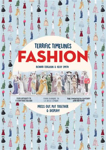Terrific timelines: fashion press out, put together/display!