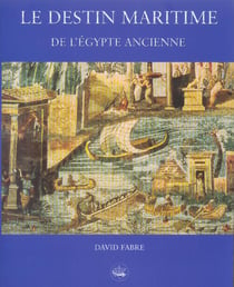 Le destin maritime de l'egypte ancienne