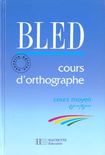 Cours d'orthographe - cm 6e 5e